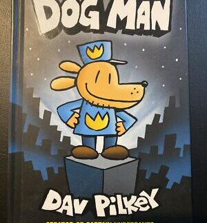 Dog Man #1: From the Creator of Captain Underpants (Dav Pilkey, Hardcover)